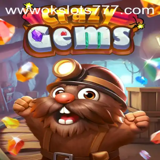 CrazyGems: A Dazzling Adventure in the World of Ok Slots