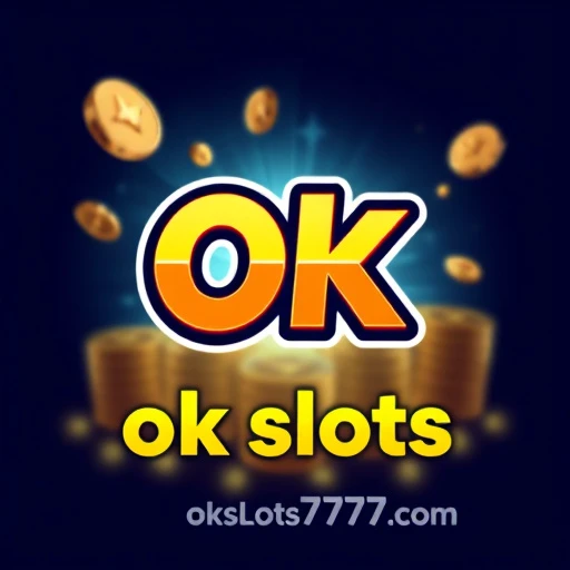 Ok slots